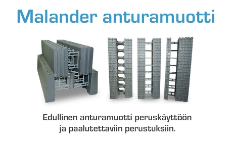 Malander anturamuotti. Edullinen anturamuotti peruskäyttöön ja paalutettaviin perustuksiin.